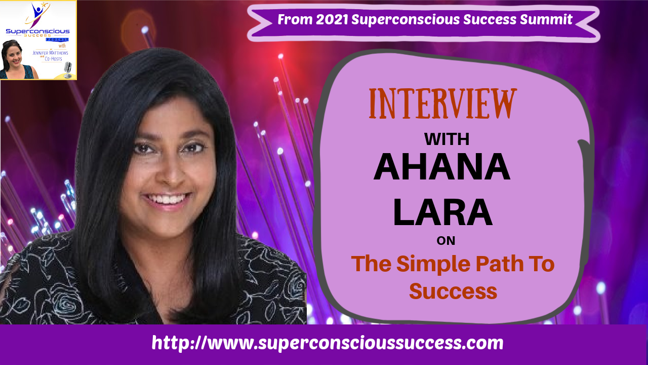 Ahana Lara – The Simple Path To Success : Connect With Your Inner Genius
