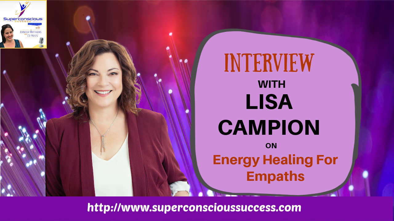 Lisa Campion – Energy Healing For Empaths