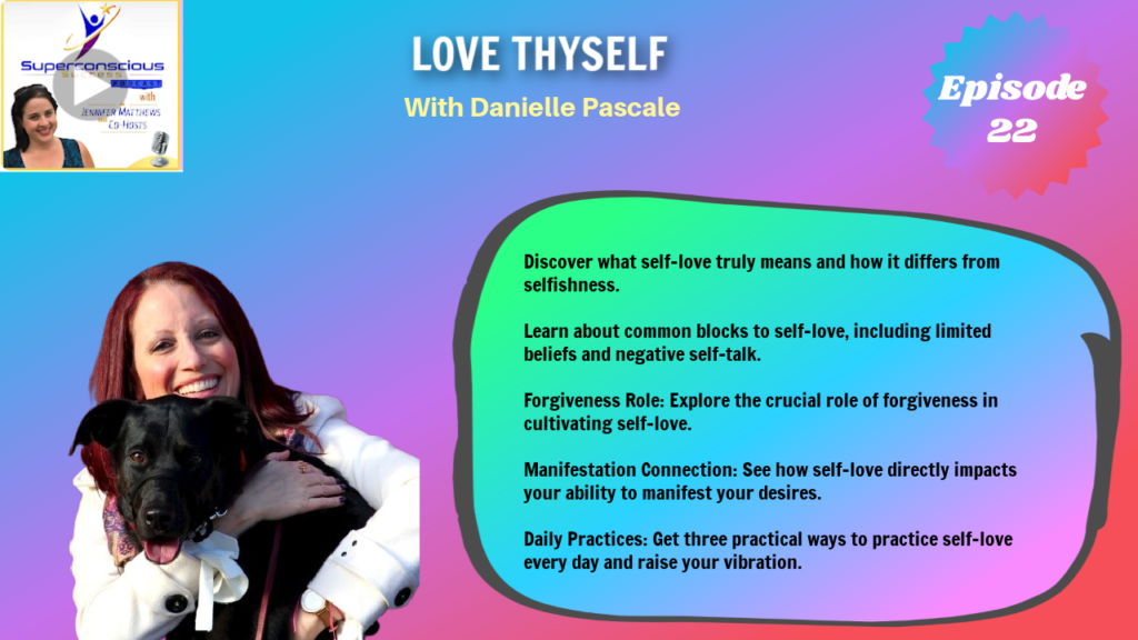 022 - Danielle Pascale - Love Thyself

Self-love tips
Manifestation
Relationships