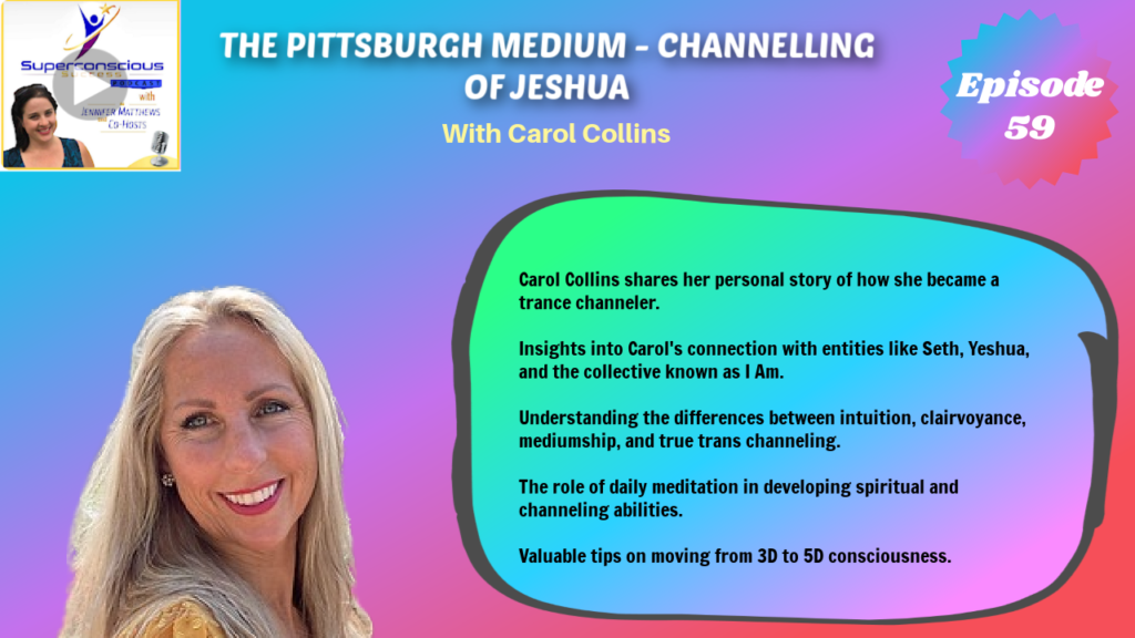059 - Carol Collins - The Pittsburgh Medium - Channeling of Jeshua