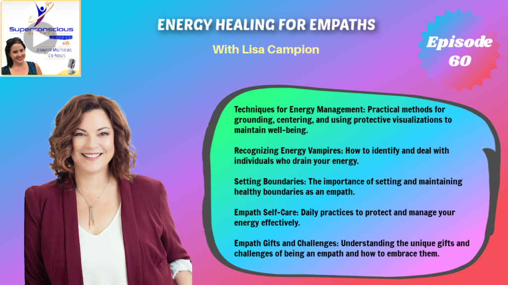 060 - Lisa Campion - Energy Healing for Empaths