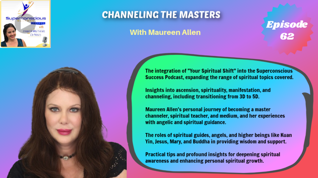 062 - Maureen Allen - Channeling The Masters