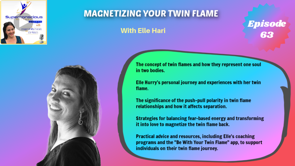 063 - Elle Hari - Magnetizing your Twin Flame