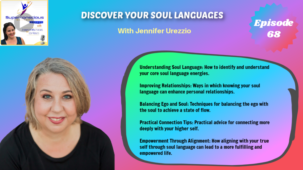 068 - Jennifer Urezzio - Discover Your Souls Languages