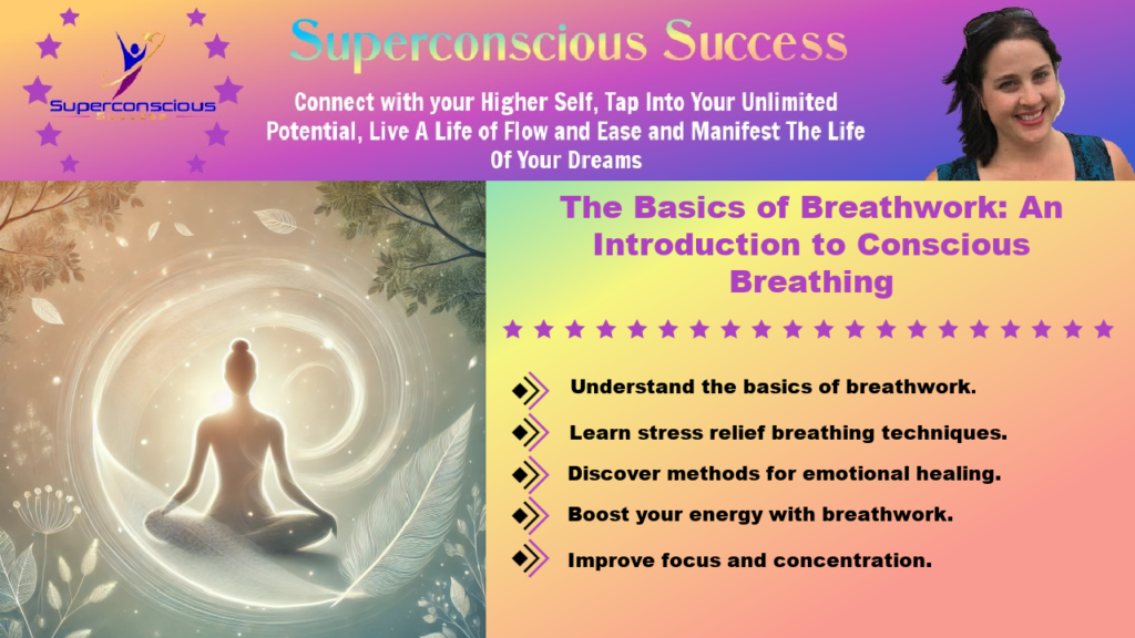 The Basics of Breathwork: An Introduction to Conscious Breathing

Breathwork Benefits
Conscious Breathing Techniques
Holistic Wellness