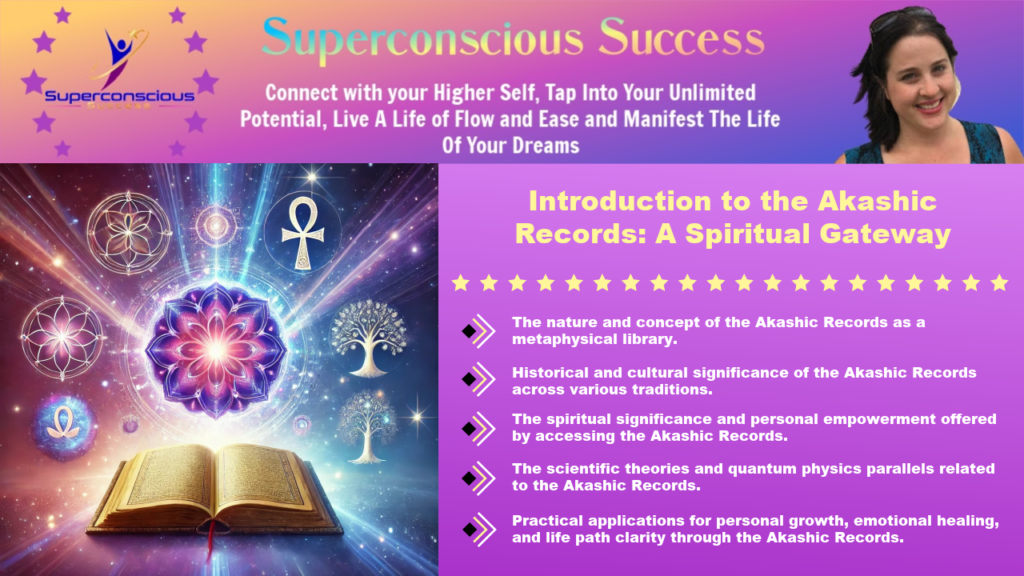 Introduction to the Akashic Records: A Spiritual Gateway