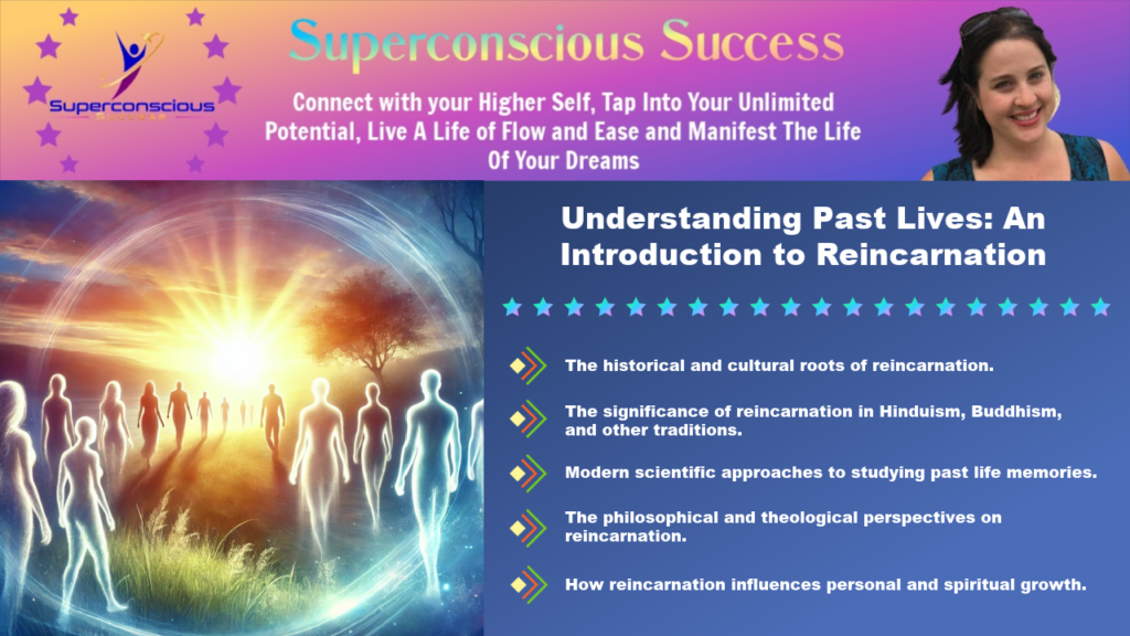 Understanding Past Lives: An Introduction to Reincarnation