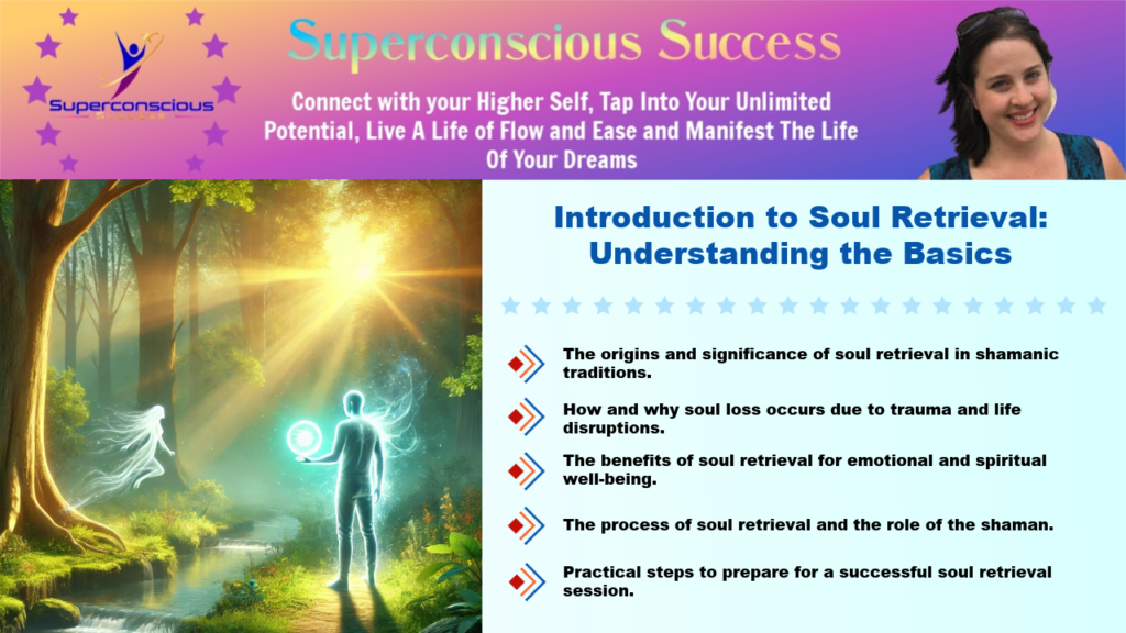 Introduction to Soul Retrieval: Understanding the Basics