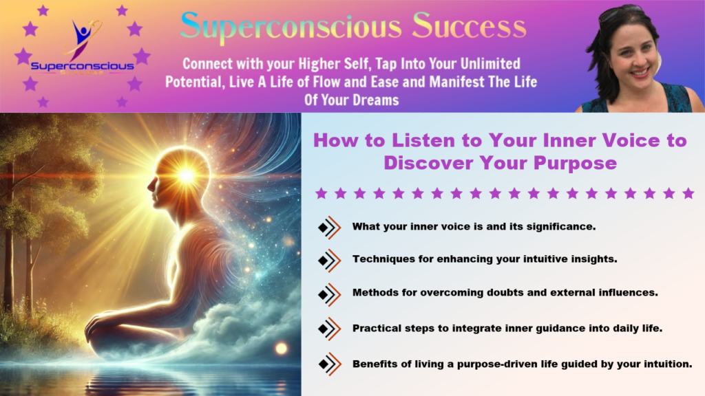 How to Listen to Your Inner Voice to Discover Your Purpose